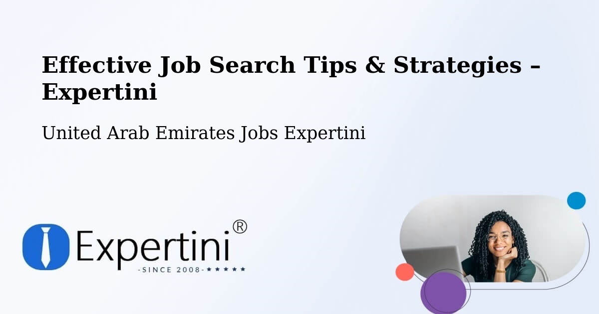 Job Search Tips & Strategies for Job Seekers – United Arab Emirates - United Arab Emirates Jobs Expertini