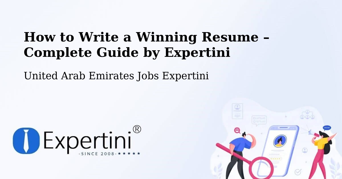 Resume Writing Guide for Job Seekers – United Arab Emirates - United Arab Emirates Jobs Expertini