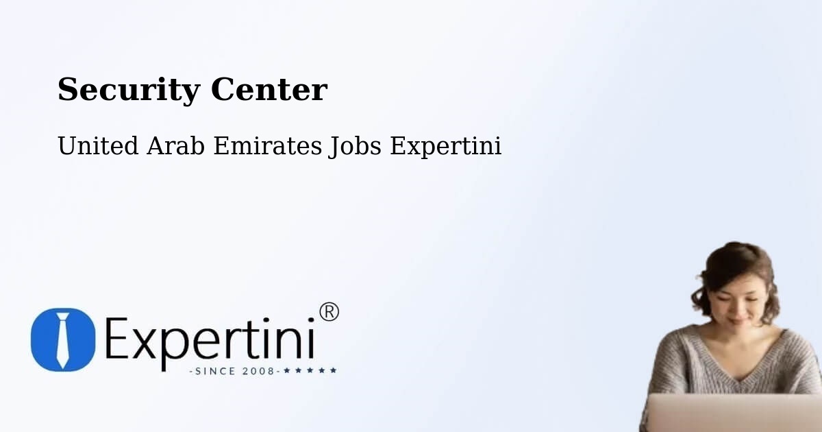 Security & Compliance – United Arab Emirates - United Arab Emirates Jobs Expertini
